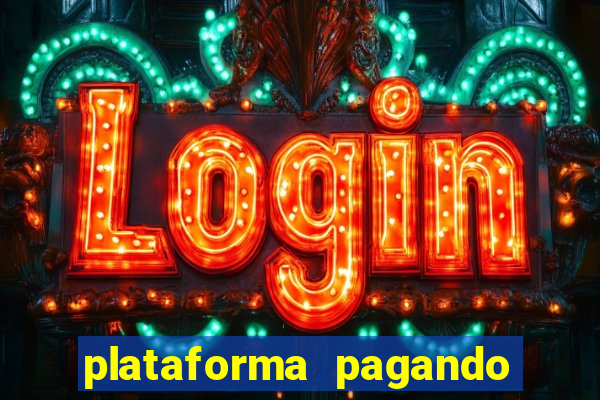 plataforma pagando muito fortune tiger